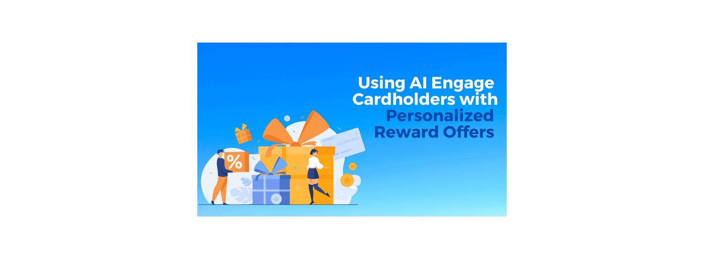 AI for personalized Cardholder engagement