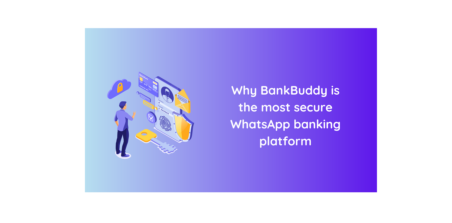 Why BankBuddy is the most secure WhatsApp banking platform